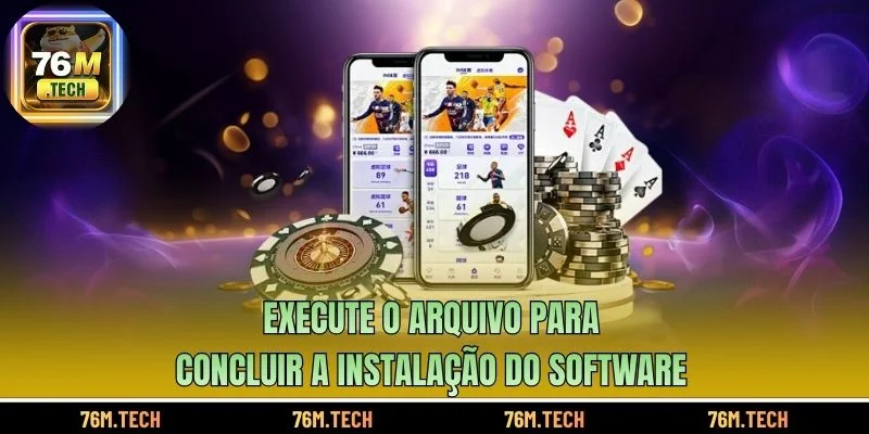Execute o arquivo para concluir a instalação do software