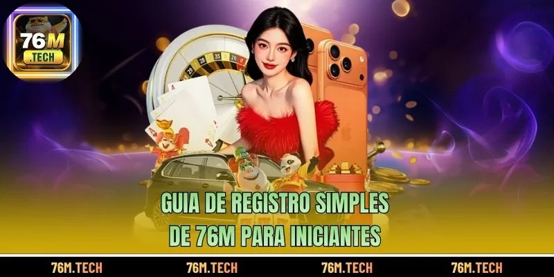 Guia de registro simples de 76m para iniciantes