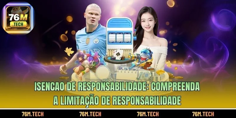 Isencao de responsabilidade: Compreenda a Limitação de Responsabilidade