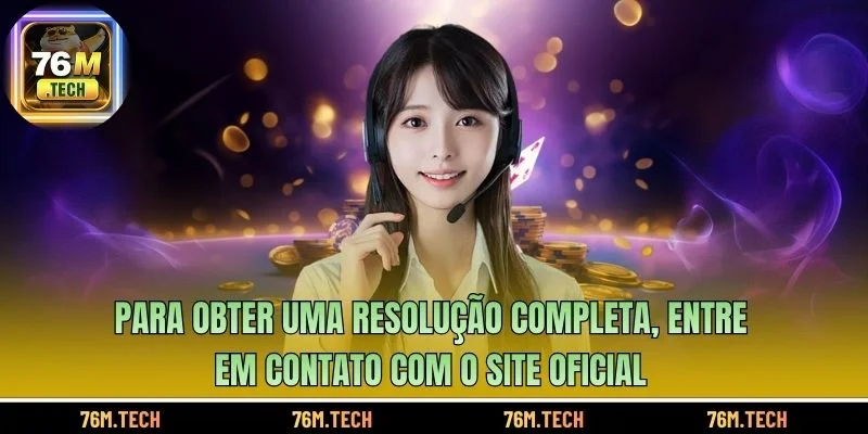 Para obter uma resolução completa, entre em contato com o site oficial