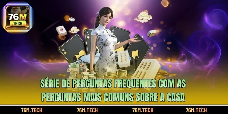 Série de perguntas frequentes com as perguntas mais comuns sobre a casa